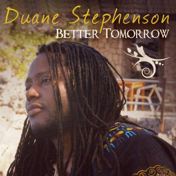 Better Tomorrow Single By Duane Stephenson On Apple Music