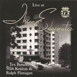 Live At the Edgewater (Volume 2) - Tex Beneke & His Orchestra Live At the Edgewater (Volume 2) - Tex Beneke & His Orchestra