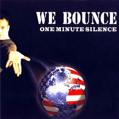 We Bounce - EP - One Minute Silence