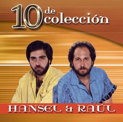 Hansel y Raúl - María Teresa y Danilo