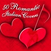 50 Romantic Italian Covers, Vol. 1