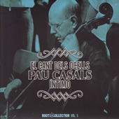 El Cant Dels Ocells Pau Casals Íntimo artwork