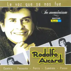 La Voz Que Se Nos Fue, Vol. 2 (Cumbia - Paseaíto - Porro - Cumbión - Paseo) - Rodolfo Aicardi