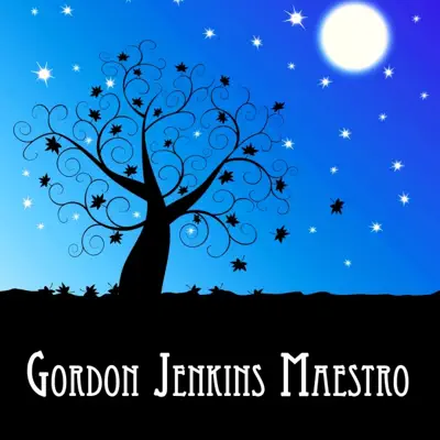 Gordon Jenkins, Maestro - Gordon Jenkins
