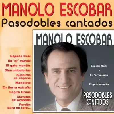 Pasodobles Cantados - Manolo Escobar