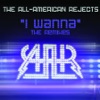 I Wanna (The Remixes) - EP