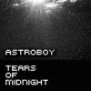Tears of Midnight album lyrics, reviews, download