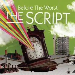 Before the Worst (Armand Van Helden Remix) - Single - The Script