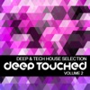 Deep Touched (Deep House Selection, Vol. 2), 2011