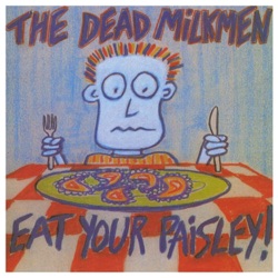 The Dead Milkmen - The Thing That Only Eats Hippies