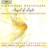 Rautavaara: Symphony No. 7, Angel of Light - Dances With Winds, Op. 69 - Cantus Arcticus, Op. 61 artwork