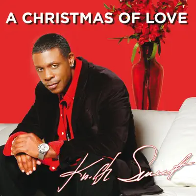 A Christmas of Love - Keith Sweat A Christmas of Love - Keith Sweat