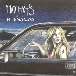 Matt Mays & El Torpedo - Cocaine Cowgirl
