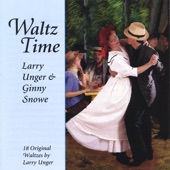 Larry Unger and Ginny Snowe - Alta Sierra Waltz