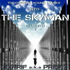 The original sound tracks into THE SKYMAN chapter 1 by PREFIX album reviews, ratings, credits
