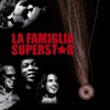 La famiglia superstar