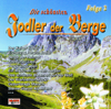 Die Schönsten Jodler Der Berge - Folge 2 - Various Artists