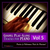 Gospel Play-Along Tracks for Piano Vol. 5 artwork