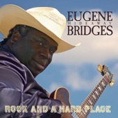 Eugene Hideaway Bridges - Rock and a Hard Place