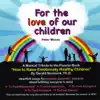 For the Love of Our Children album lyrics, reviews, download
