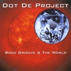 Rock Groove and the World