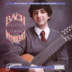 A Bach Recital by Simon Wynberg album reviews, ratings, credits