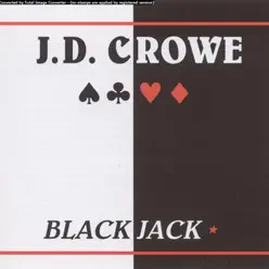 Blackjack - J.D. Crowe Blackjack - J.D. Crowe