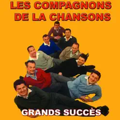 Les compagnons de la chanson (Grands succès) - Les Compagnons de la Chanson