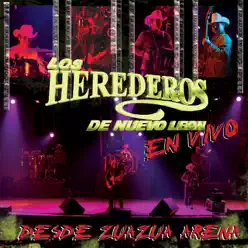 Desde Zuazua Arena - En Vivo - Los Herederos De Nuevo Leon