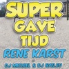 Super gave Tijd - Single