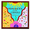 Primavera Con Cristo: Primer Concurso De Música Contemporánea Vol. 2