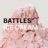 Battles