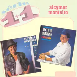 Um Mais Um: Alcymar Monteiro - Alcymar Monteiro