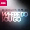Where Do You Go (Remixes) [feat. Lee] - EP album lyrics, reviews, download