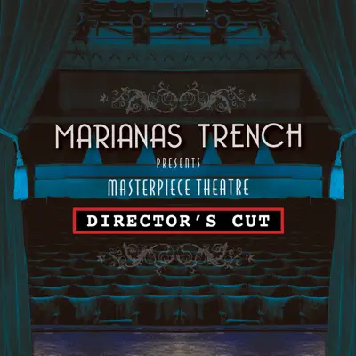 Masterpiece Theatre - Director's Cut (Special Edition) - Marianas Trench