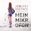 Jennifer Rostock - Mein Mikrofon (Radio Version)