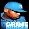 Grime Puddle album lyrics, reviews, download