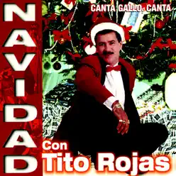 Canta Gallo Canta - Tito Rojas Canta Gallo Canta - Tito Rojas