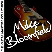 The Guitar Masters Collection: Mike Bloomfield artwork