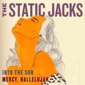 Static Jacks - Into The Sun