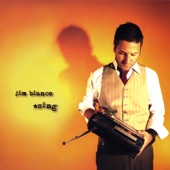 Jim Bianco - Sing