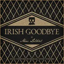 Irish Goodbye - Mac Lethal