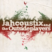 Jahcoustix & the Outsideplayers artwork