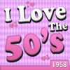 I Love the 50's: 1958 (Re-Recorded Versions), 2008