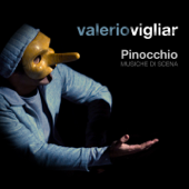 Pinocchio (Musiche di scena) - Valerio Vigliar
