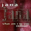 What Am I to You (Remixes)