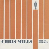 Chris Mills - All You Ever Do