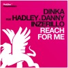 Reach for Me (Remixes) [feat. Hadley & Danny Inzerillo]