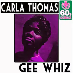 Gee Whiz (Remastered) - Single - Carla Thomas