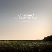 The Heart of High Places - EP - Goldmund